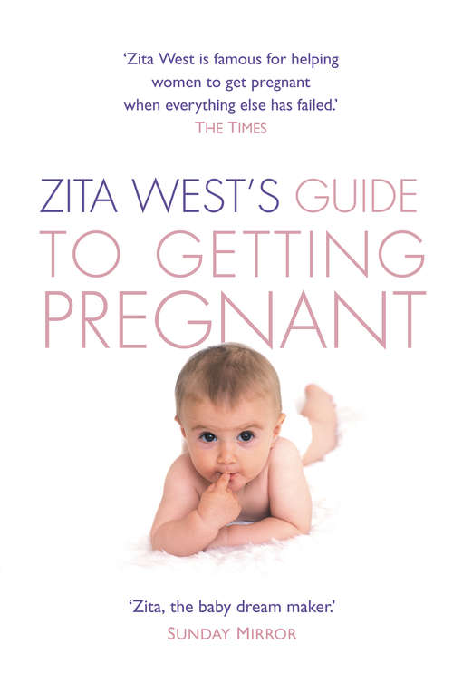 Book cover of Zita West’s Guide to Getting Pregnant (ePub edition)