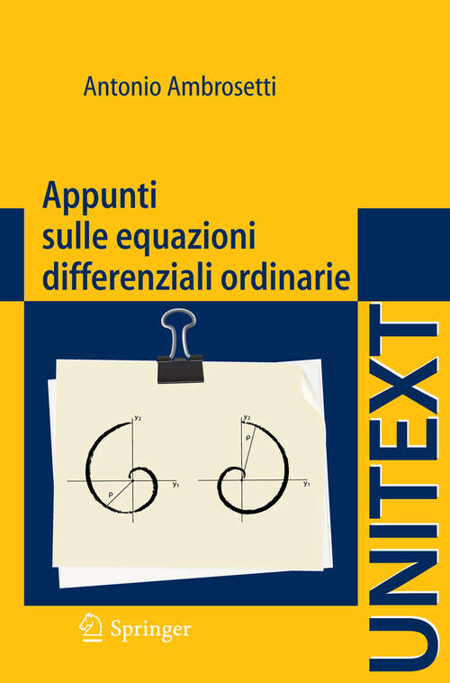 Book cover of Appunti sulle equazioni differenziali ordinarie (2012) (UNITEXT)