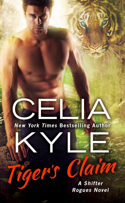 Book cover of Tiger's Claim: A Paranormal Shifter Romance (The Shifter Rogue Series #2)