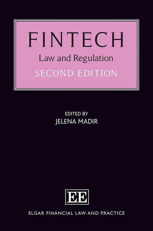 Book cover of FinTech: Law and Regulation (Elgar Financial Law and Practice series)