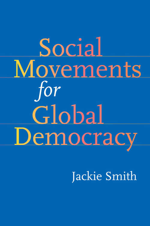 Book cover of Social Movements for Global Democracy (Themes in Global Social Change)