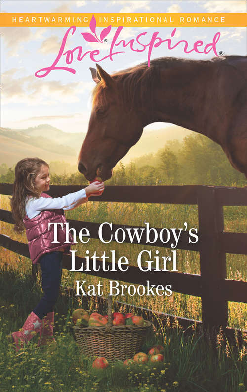 Book cover of The Cowboy's Little Girl: Her Forgiving Amish Heart Falling For The Cowgirl The Cowboy's Little Girl (ePub edition) (Bent Creek Blessings #1)