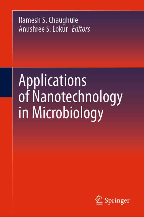 Book cover of Applications of Nanotechnology in Microbiology (1st ed. 2023)