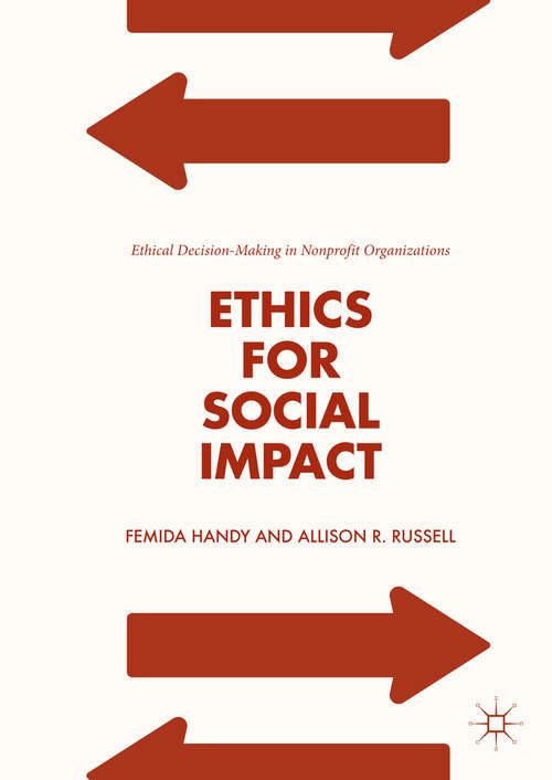 Book cover of Ethics for Social Impact: Ethical Decision-Making in Nonprofit Organizations