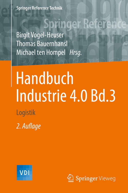 Book cover of Handbuch Industrie 4.0  Bd.3: Logistik (Springer Reference Technik)