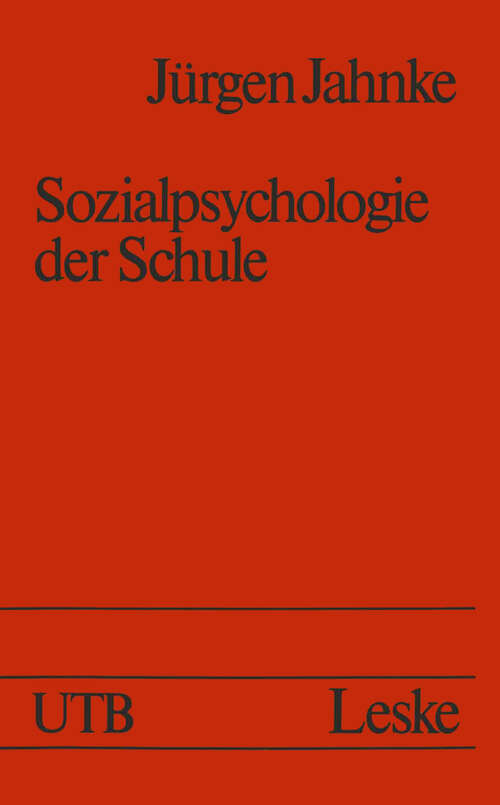 Book cover of Sozialpsychologie der Schule (1982) (Grundlagen der Psychologie #1168)