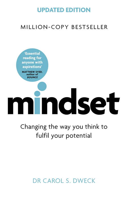 Book cover of Mindset - Updated Edition: Changing The Way You think To Fulfil Your Potential