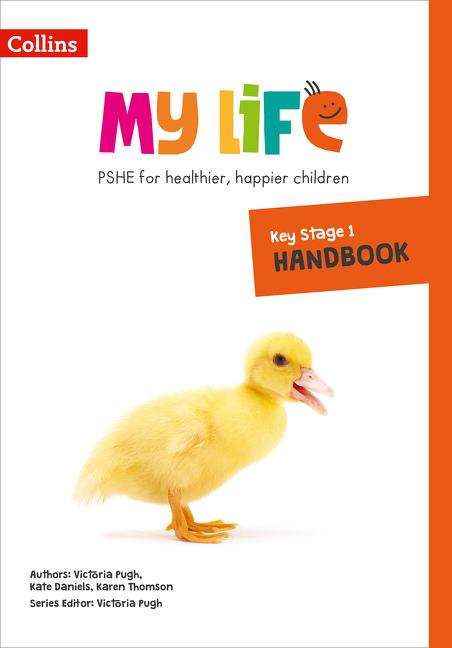 Book cover of My Life – Key Stage 1 Primary PSHE Handbook (PDF)