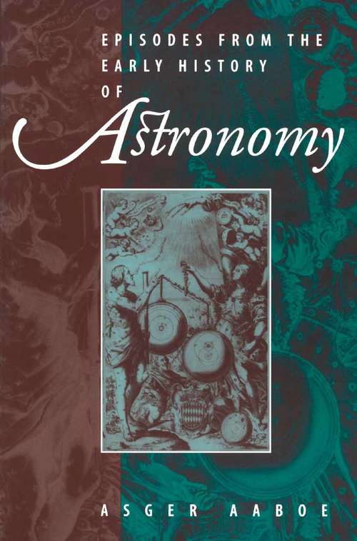 Book cover of Episodes From the Early History of Astronomy (2001)