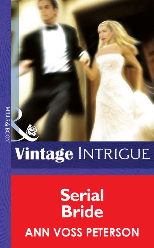Book cover of Serial Bride (ePub First edition) (Wedding Mission #1)
