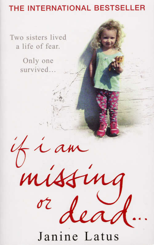 Book cover of If I am Missing or Dead: A Sister's Story Of Love, Murder, And Liberation (Thorndike Basic Ser.)