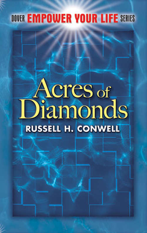 Book cover of Acres of Diamonds (Dover Empower Your Life Series)