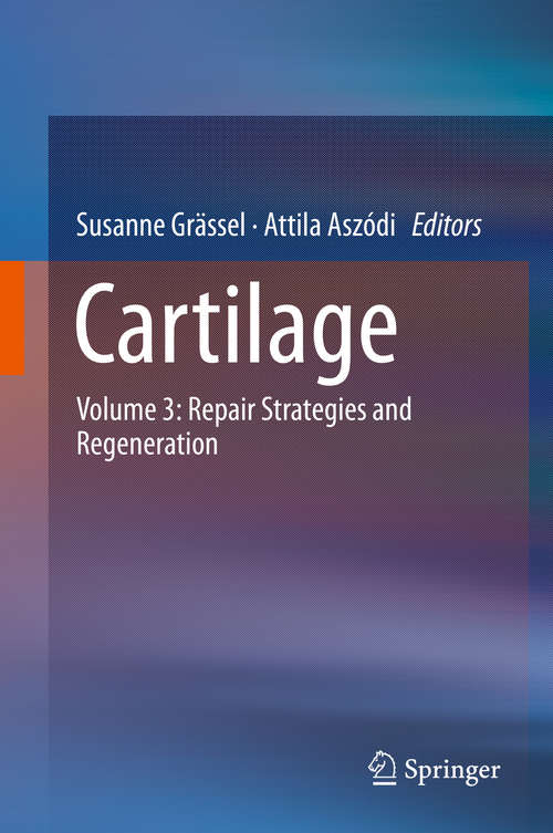 Book cover of Cartilage: Volume 3: Repair Strategies and Regeneration