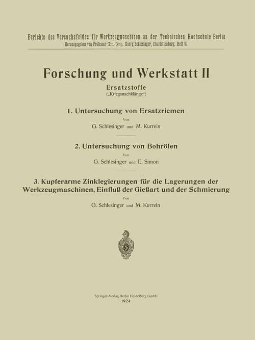 Book cover of Forschung und Werkstatt II: Ersatzstoffe (1924) (Berichte des Versuchfeldes für Werkzeugmaschinen an der Technischen Hochschule Berlin #6)