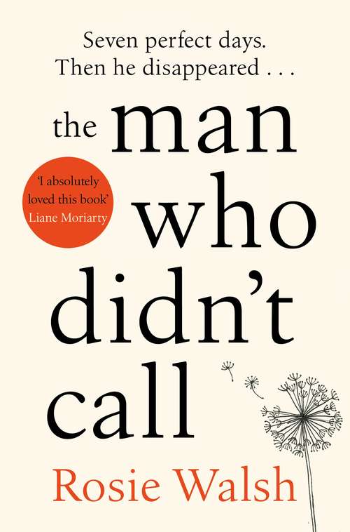 Book cover of The Man Who Didn't Call: The OMG Love Story of the Year – with a Fantastic Twist