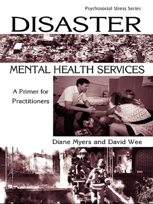 Book cover of Disaster Mental Health Services: A Primer for Practitioners (Psychosocial Stress Series)