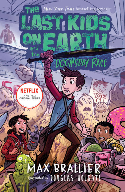 Book cover of The Last Kids on Earth and the Doomsday Race (The Last Kids on Earth)