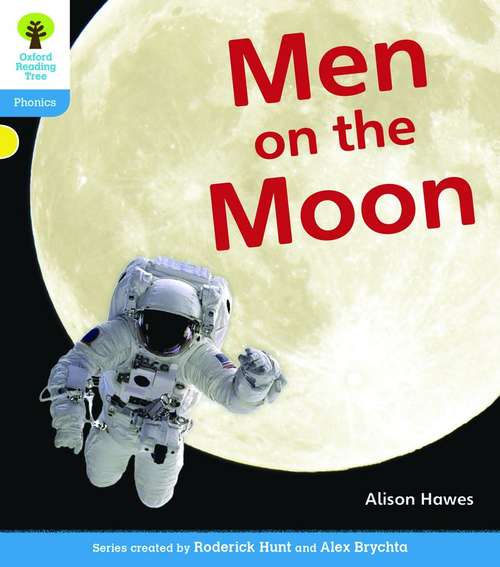 Book cover of Oxford Reading Tree: Stage 3: Floppy's Phonics Non-fiction: Men On The Moon (PDF)