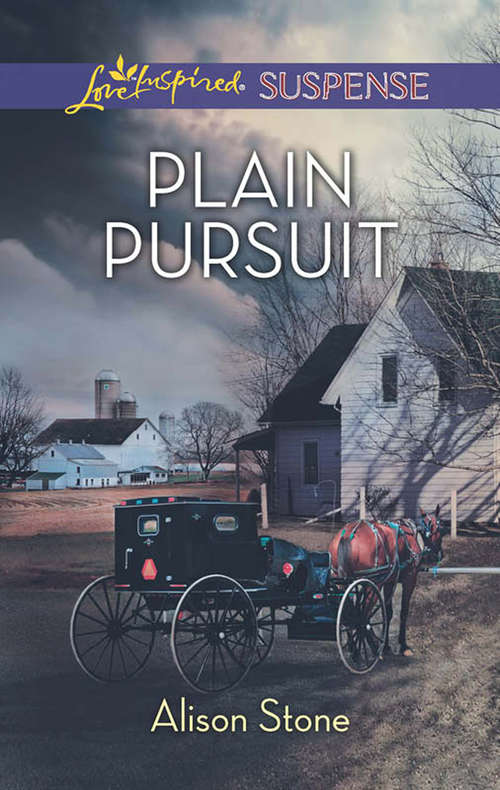 Book cover of Plain Pursuit: Primary Suspect Plain Outsider Fugitive Pursuit (ePub First edition) (Mills And Boon Love Inspired Suspense Ser.)