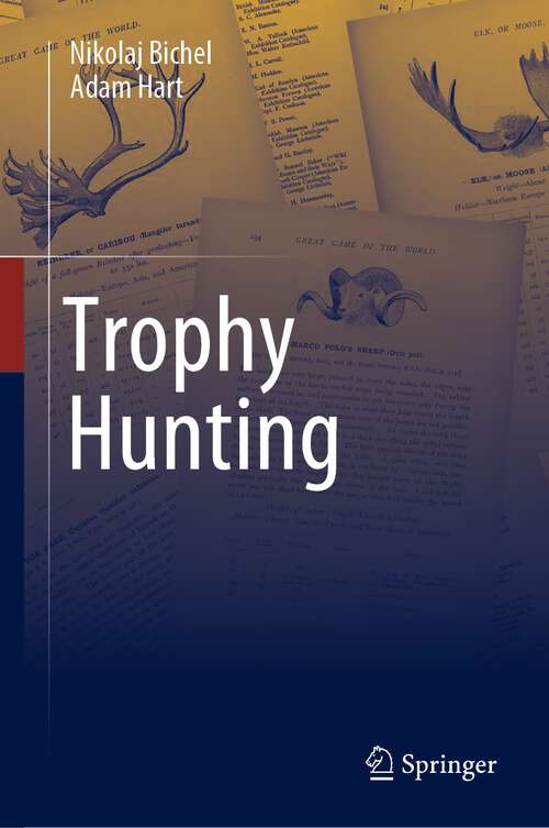 Book cover of Trophy Hunting (1st ed. 2023)