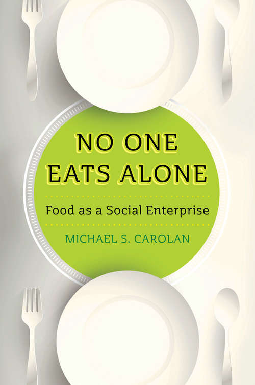 Book cover of No One Eats Alone: Food as a Social Enterprise (1st ed. 2017)