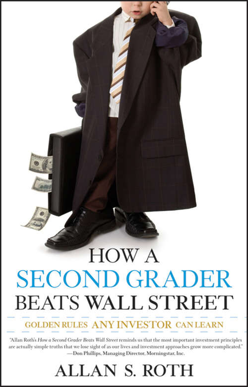 Book cover of How a Second Grader Beats Wall Street: Golden Rules Any Investor Can Learn