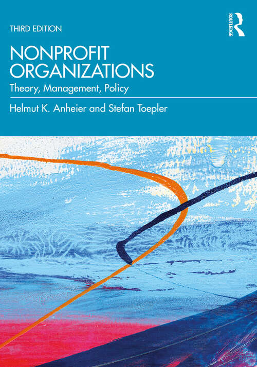 Book cover of Nonprofit Organizations: Theory, Management, Policy (3)