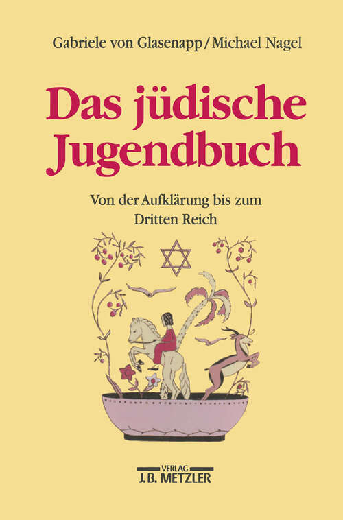 Book cover of Das jüdische Jugendbuch: Von der Aufklärung bis zum Dritten Reich (1. Aufl. 1996)
