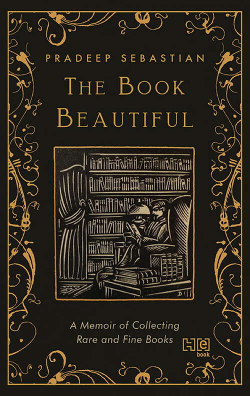 Book cover of The Book Beautiful: A Memoir of Collecting Rare and Fine Books