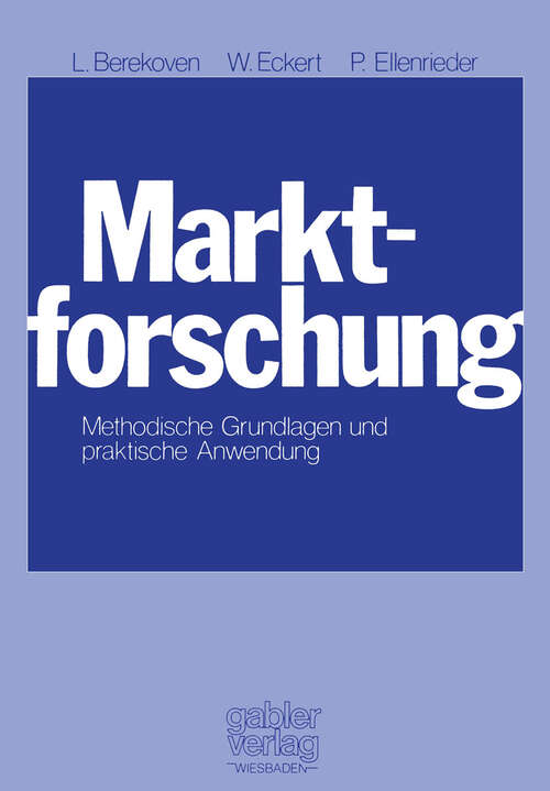 Book cover of Marktforschung: Methodische Grundlagen und praktische Anwendung (1977)