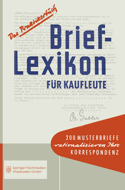 Book cover of Brief-Lexikon für Kaufleute: Ein Handbuch für rationelle Erledigung der Korrespondenz (4. Aufl. 1967) (Brief-Lexikon-Reihe)