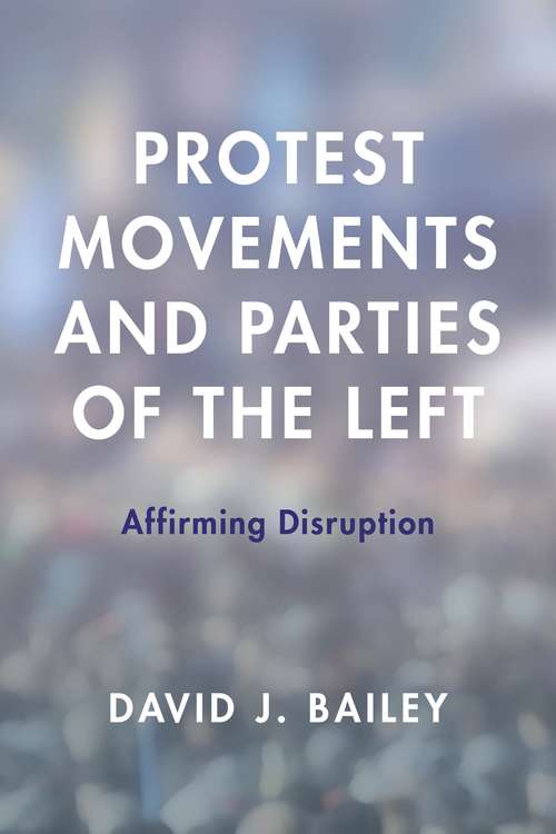 Book cover of Protest Movements and Parties of the Left (PDF)