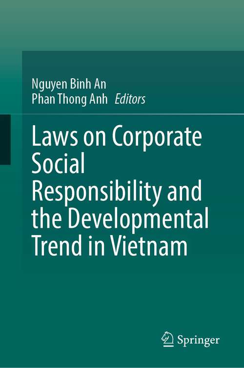 Book cover of Laws on Corporate Social Responsibility and the Developmental Trend in Vietnam (1st ed. 2023)