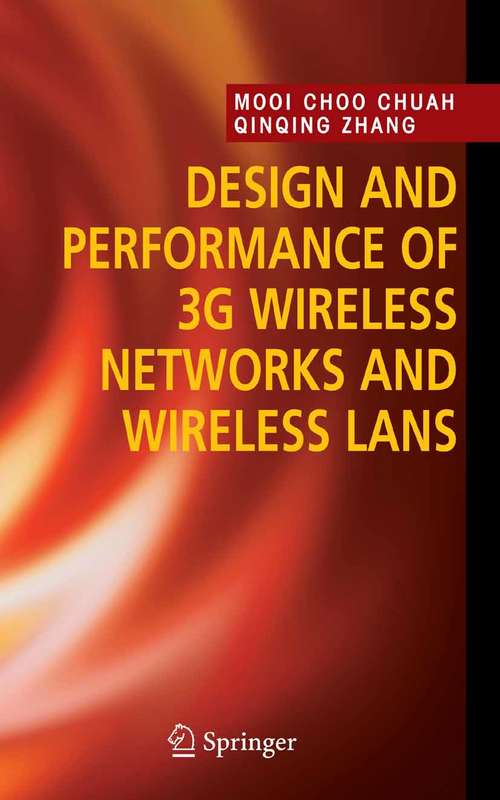 Book cover of Design and Performance of 3G Wireless Networks and Wireless LANs (2006)