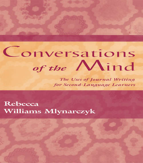 Book cover of Conversations of the Mind: The Uses of Journal Writing for Second-Language Learners