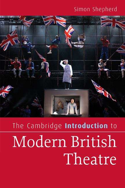 Book cover of The Cambridge Introduction To Modern British Theatre (PDF)