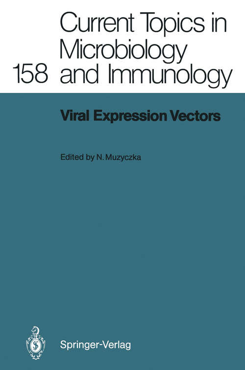 Book cover of Viral Expression Vectors (1992) (Current Topics in Microbiology and Immunology #158)