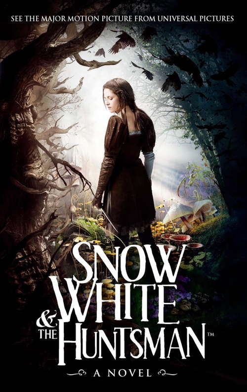 Book cover of Snow White and the Huntsman