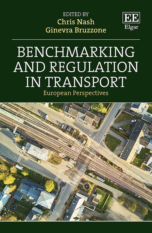 Book cover of Benchmarking and Regulation in Transport: European Perspectives