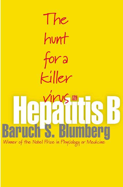 Book cover of Hepatitis B: The Hunt for a Killer Virus (PDF)