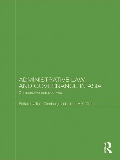 Book cover of Administrative Law and Governance in Asia: Comparative Perspectives (Routledge Law in Asia)