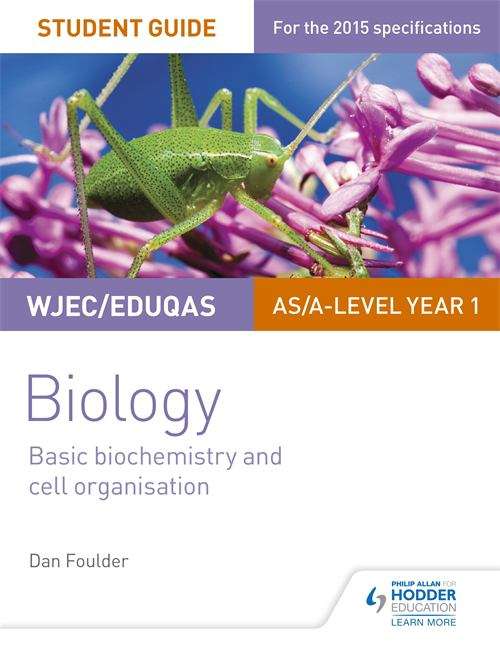 Book cover of WJEC Biology Student Guide 1: Basic biochemistry and cell organisation (PDF)