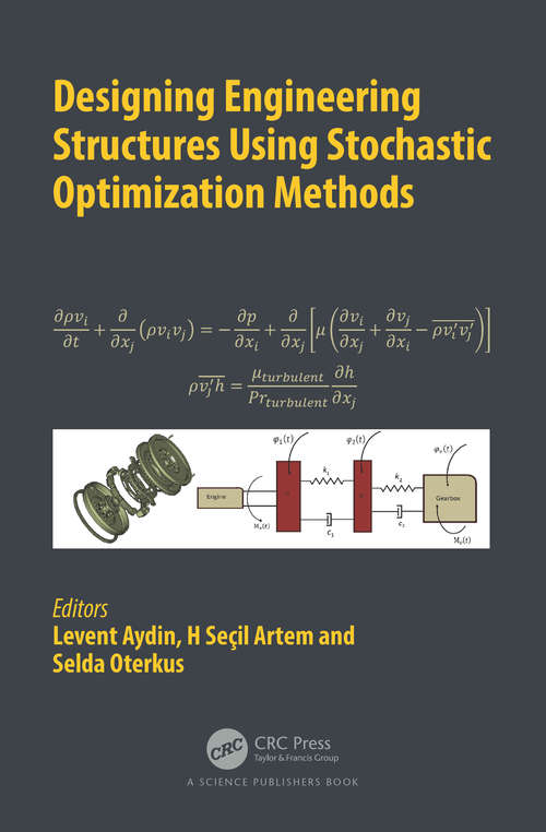 Book cover of Designing Engineering Structures using Stochastic Optimization Methods