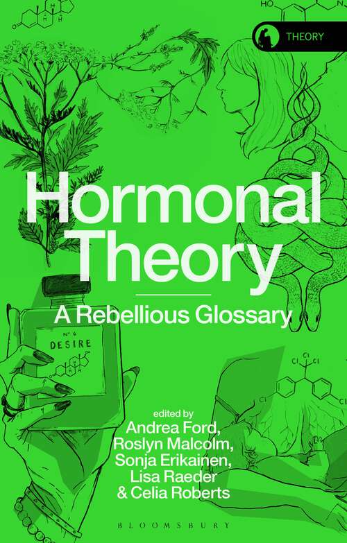 Book cover of Hormonal Theory: A Rebellious Glossary (Theory in the New Humanities)