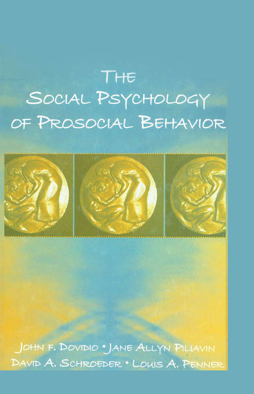 Book cover of The Social Psychology of Prosocial Behavior