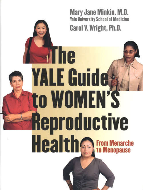 Book cover of The Yale Guide to Women’s Reproductive Health: From Menarche to Menopause
