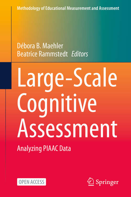 Book cover of Large-Scale Cognitive Assessment: Analyzing PIAAC Data (1st ed. 2020) (Methodology of Educational Measurement and Assessment)