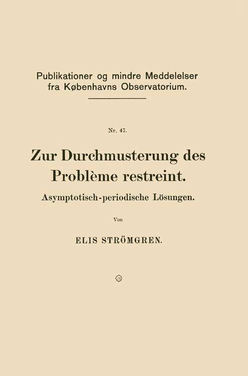 Book cover of Zur Durchmusterung des Problème restreint: Asymptotisch-periodische Lösungen (1924)