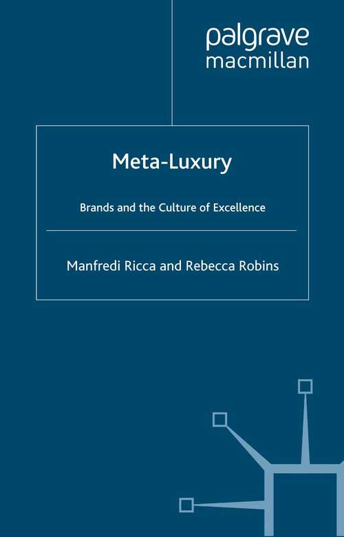 Book cover of Meta-Luxury: Brands and the Culture of Excellence (2012)