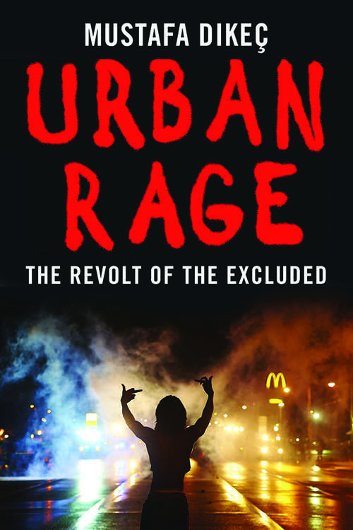Book cover of Urban Rage: The Revolt of the Excluded